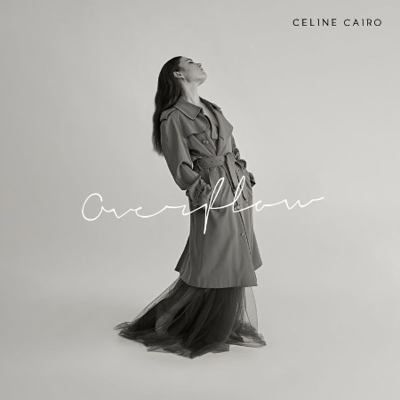 Celine Cairo - Overflow (2021) 