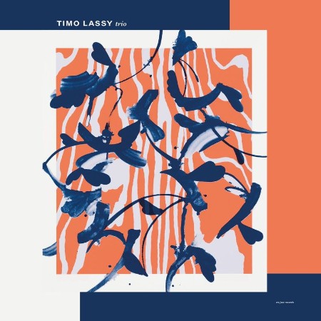 Timo Lassy   Trio (2021)