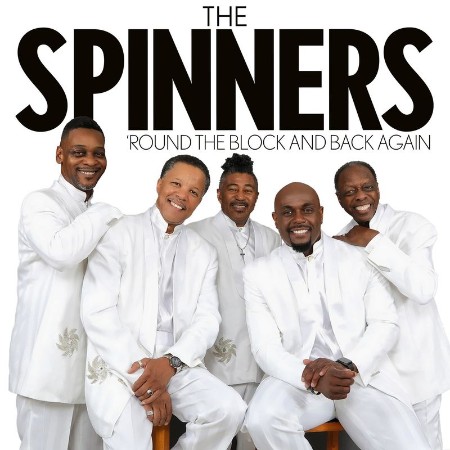 The Spinners - 'Round the Block and Back Again (2021) 