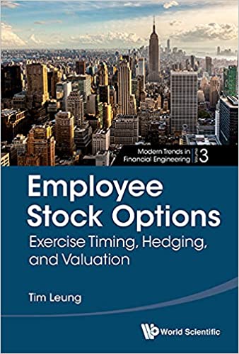 Employee Stock OptionsExercise Timing, Hedging, and Valuation