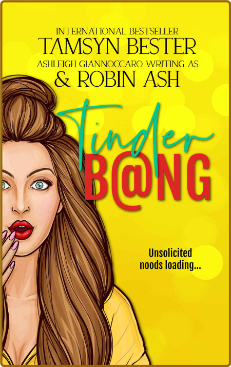 Tinder B@ng ((App) Series Book - Tamsyn Bester
