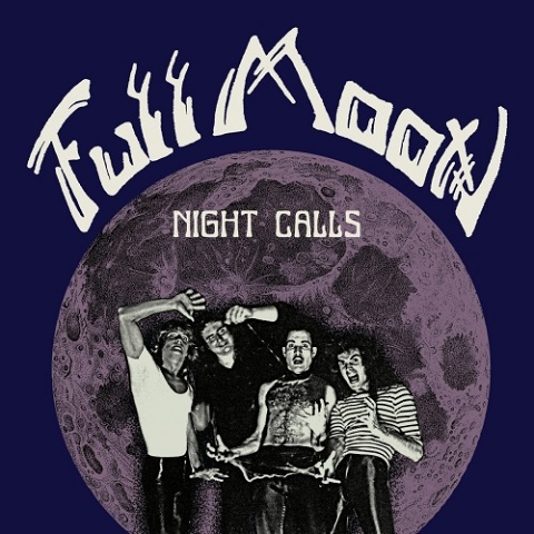 Full Moon - Night Calls (Reissue) (2021)