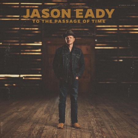 Jason Eady   To the Passage of Time (2021)