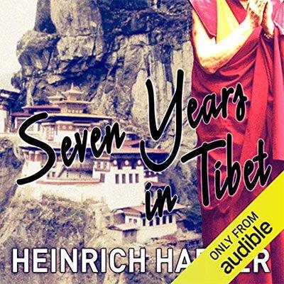 Seven Years in Tibet (Audiobook)