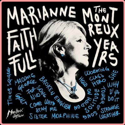 Marianne Faithfull   Marianne Faithfull The Montreux Years (Live) (2021) Mp3 320kbps