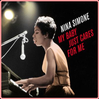 Nina Simone   My Baby Just Cares For Me (Bonus Track Version) (2021) Mp3 320kbps