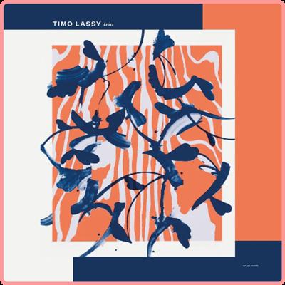 Timo Lassy   Trio (2021) Mp3 320kbps