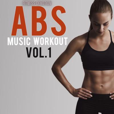 Various Artists   Fitness Devotion   ABS Music Workout Vol. 1 (2021)