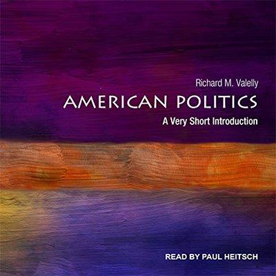 American Politics: A Very Short Introduction (Audiobook)