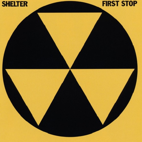 Shelter - First Stop [Reissue 2018] (1983) lossless