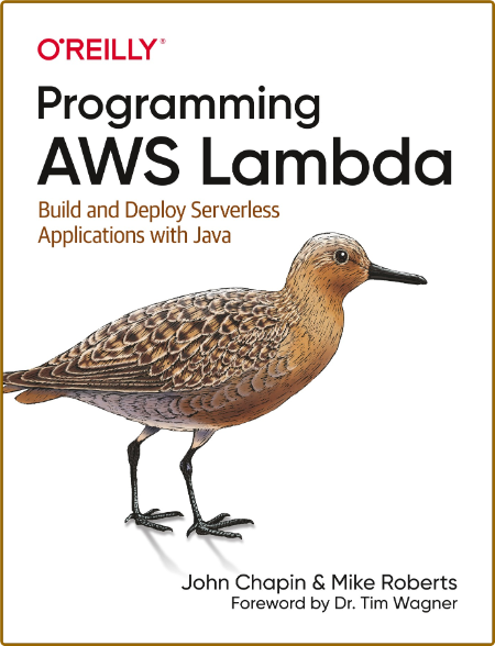 Programming AWS Lambda - Build and Deploy Serverless Applications with Java