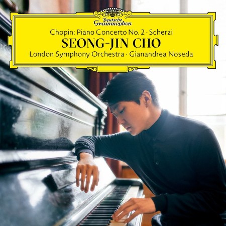 Seong Jin Cho   Chopin Piano Concerto No 2; Scherzi (2021)
