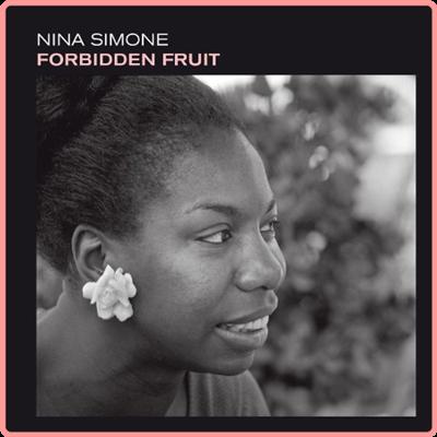 Nina Simone   Forbidden Fruit (Bonus Track Version) (2021) Mp3 320kbps