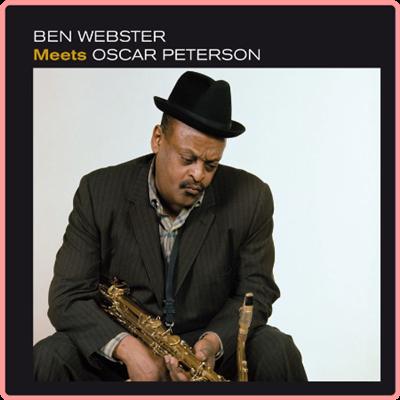 Ben Webster   Ben Webster Meets Oscar Peterson (Bonus Track Version) (2021) Mp3 320kbps