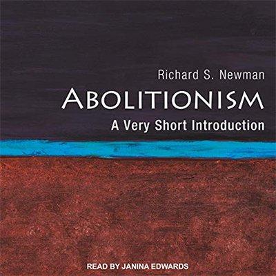 Abolitionism: A Very Short Introduction (Audiobook)