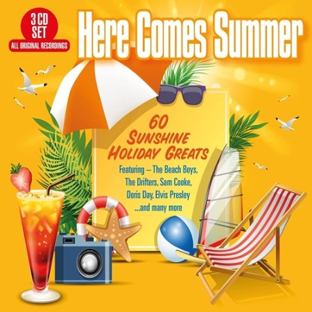 Here Comes Summer - 60 Sunshine Holiday Greats