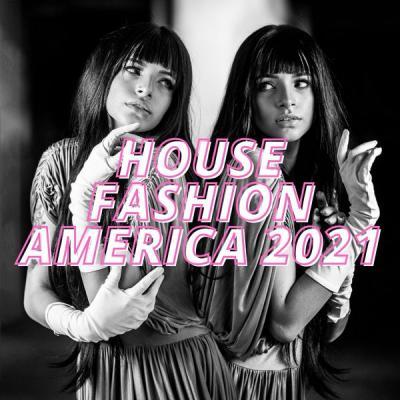 Various Artists   House Fashion America 2021 (2021)