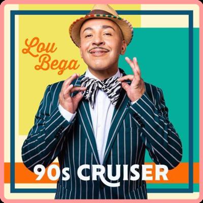 Lou Bega   90s Cruiser (2021) Mp3 320kbps