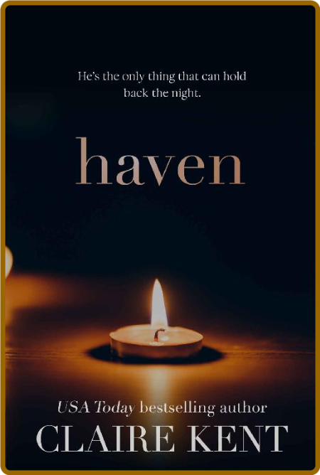 Haven (Kindled Book 1) - Claire Kent