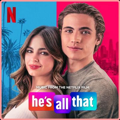 VA   He's All That (Music From The Netflix Film) (2021) Mp3 320kbps