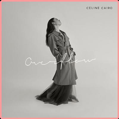 Celine Cairo   Overflow (2021) Mp3 320kbps
