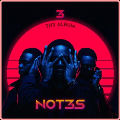 Not3s   3 Th3 Album (2021) Mp3 320kbps