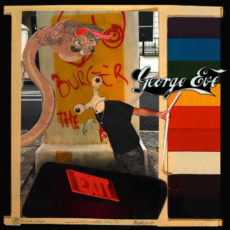 George Eve - Burger the Exit