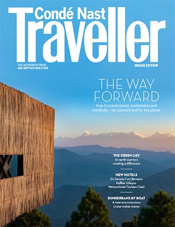 Conde Nast Traveller India   August/September/October 2021