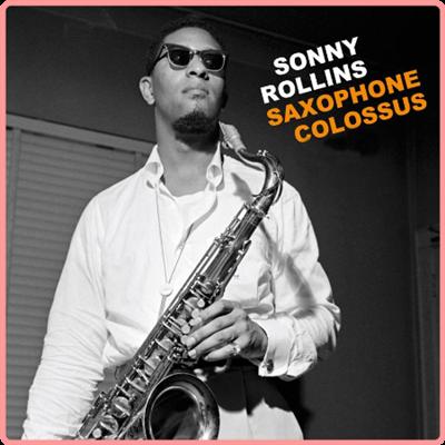 Sonny Rollins   Saxophone Colossus (2021) Mp3 320kbps
