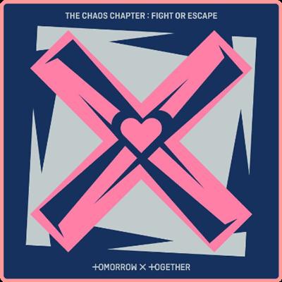 TOMORROW X TOGETHER   The Chaos Chapter FIGHT OR ESCAPE (2021) Mp3 320kbps