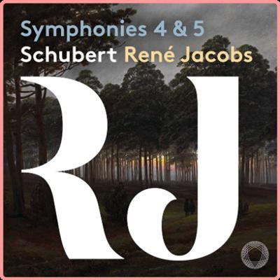 B'Rock Orchestra & Rene Jacobs   Schubert  Symphonies Nos 4 & 5 (2021) Mp3 320kbps