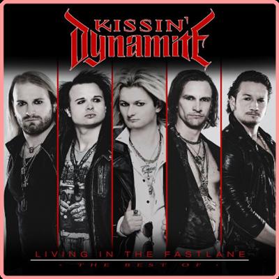 Kissin' Dynamite   Living In the Fastlane  The Best Of (2021) Mp3 320kbps