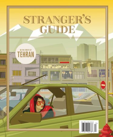 Stranger's Guide   Tehran, 2021