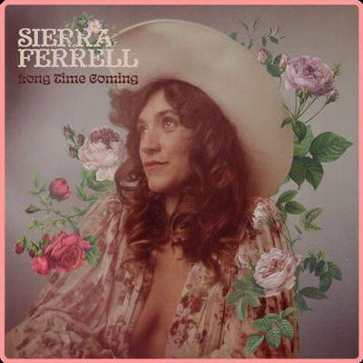 Sierra Ferrell   Long Time Coming (2021) Mp3 320kbps
