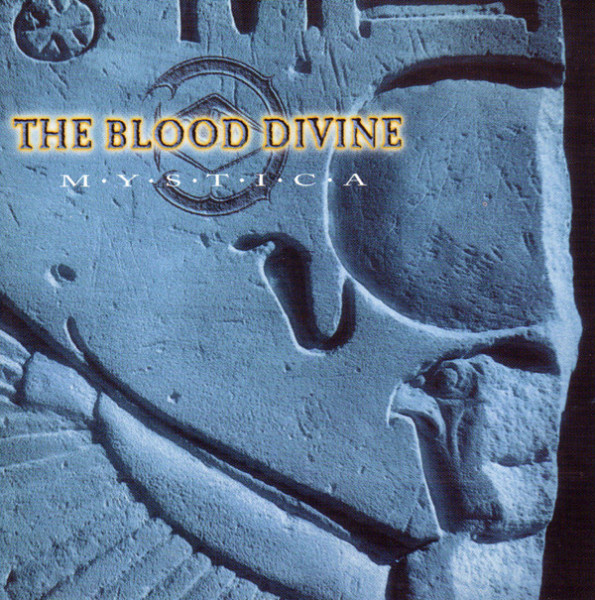 The Blood Divine - Mystica (1997) (LOSSLESS)