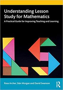 Understanding Lesson Study for Mathematics
