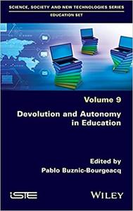 Devolution and Autonomy in Education Subjects and Objects of Devolution