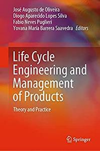 Life Cycle Engineering and Management of Products