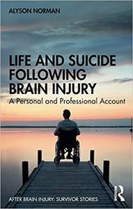 Life and Suicide Following Brain Injury