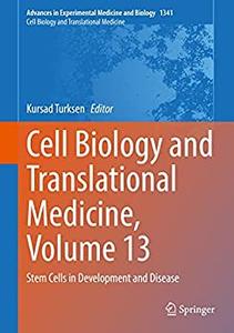 Cell Biology and Translational Medicine, Volume 13
