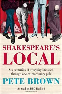 Shakespeare's Local Six Centuries of History Seen Through One Extraordinary Pub