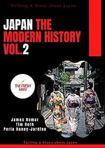 Japan The Modern History vol.2  Telling A Story about Japan