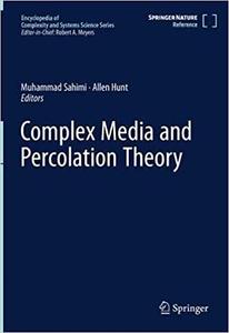 Complex Media and Percolation Theory, Second Edition