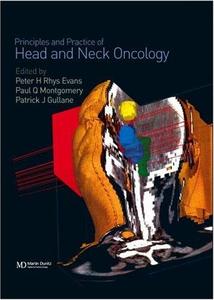 Head and Neck Oncology Principles and Practice of