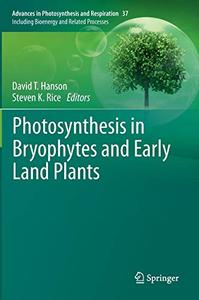 Photosynthesis in Bryophytes and Early Land Plants 