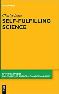 Self-Fulfilling Science