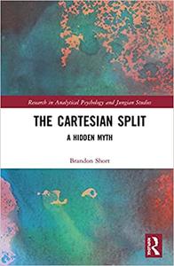 The Cartesian Split A Hidden Myth
