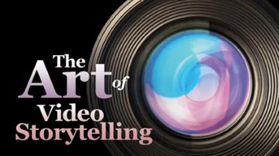 The Great Courses - The Art of Video Storytelling