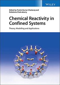 Chemical Reactivity in Confined Systems