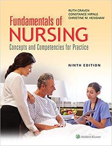 Fundamentals of Nursing Concepts and Competencies for Practice, 9th Edition